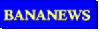 BANANEWS